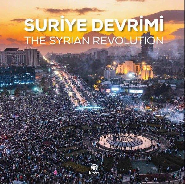 KolektifDünya TarihiSuriye Devrimi - The Syrian Revolution