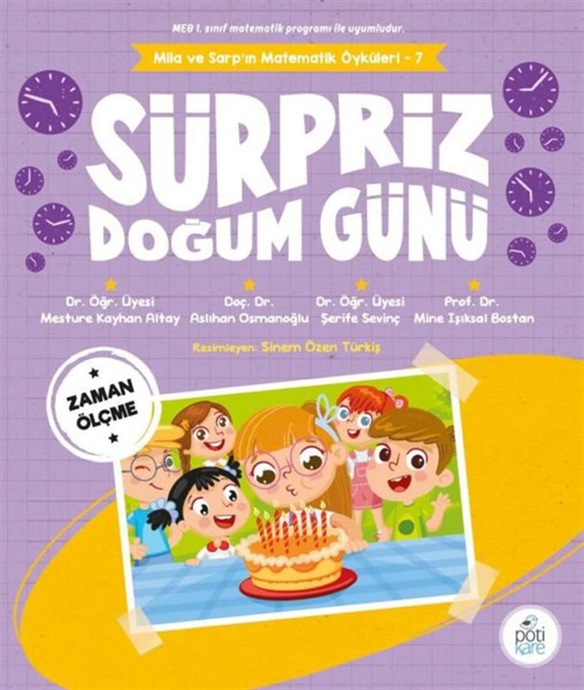 Aslıhan OsmanoğluEgitim Etkinlik KitaplariSürpriz Doğum Günü - Mila ve Sarp'ın Matematik Öyküleri 7