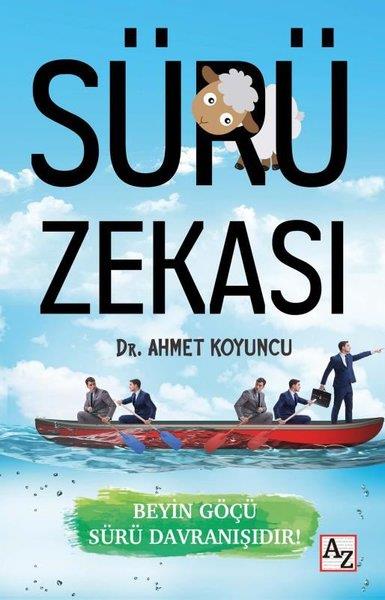 Ahmet KoyuncuPsikoloji KitaplarıSürü Zekası