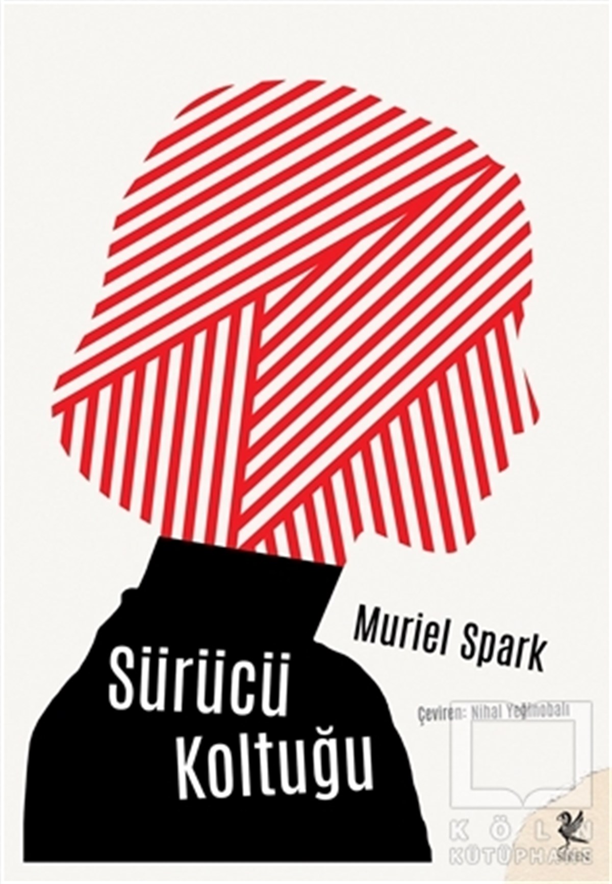 Muriel SparkTürkçe RomanlarSürücü Koltuğu