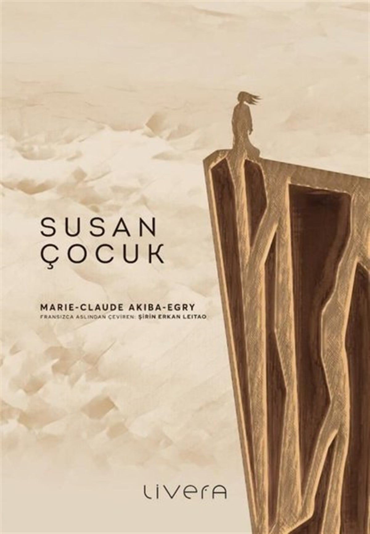 Marie - Claude Akiba - EgryDünya RomanSusan Çocuk