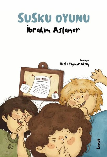 İbrahim AslanerÇocuk Gençlik RomanlarıSusku Oyunu