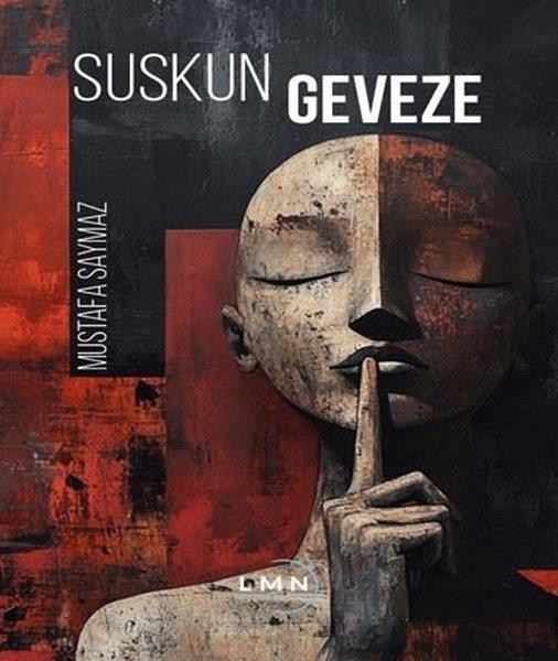 Mustafa SaymazTürk RomaniSuskun Geveze