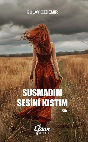 Gülay ÖzdemirTürk ŞiiriSusmadım Sesini Kıstım
