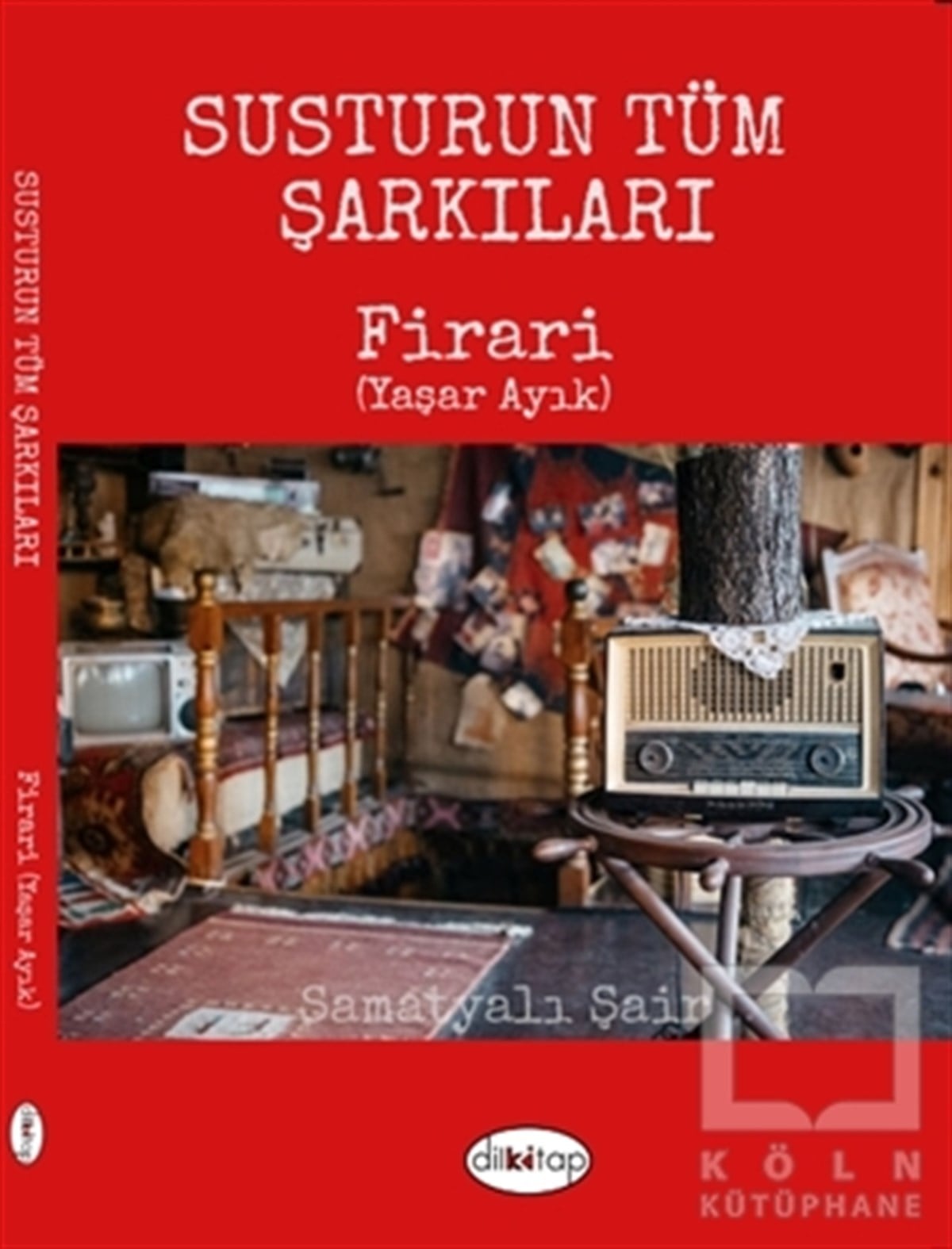 Susturun Tüm Şarkıları