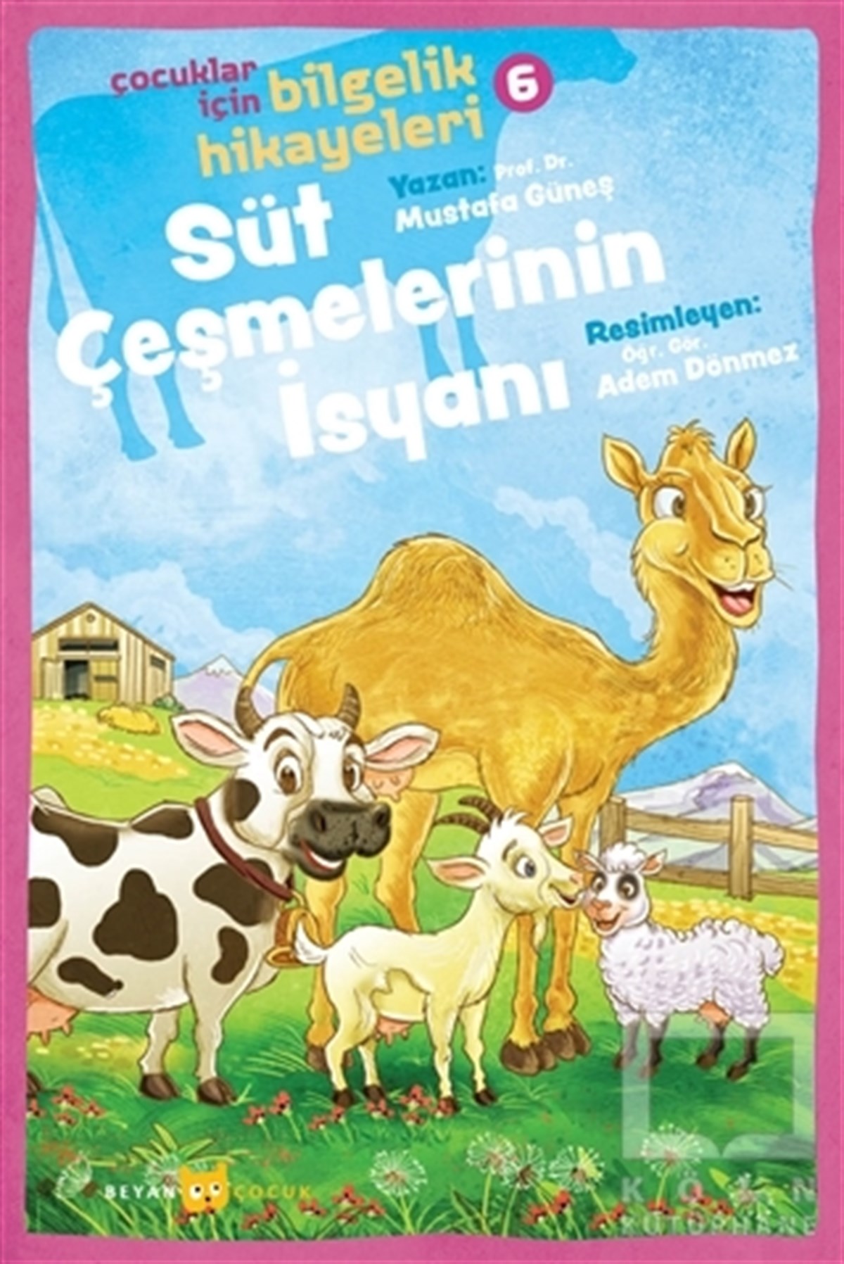 Süt Çeşmelerinin İsyanı - Çocuklar İçin Bilgelik Hikayeleri 6