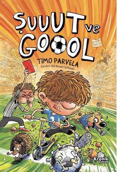 Timo ParvelaÇocuk Gençlik RomanlarıŞuuut ve Goool