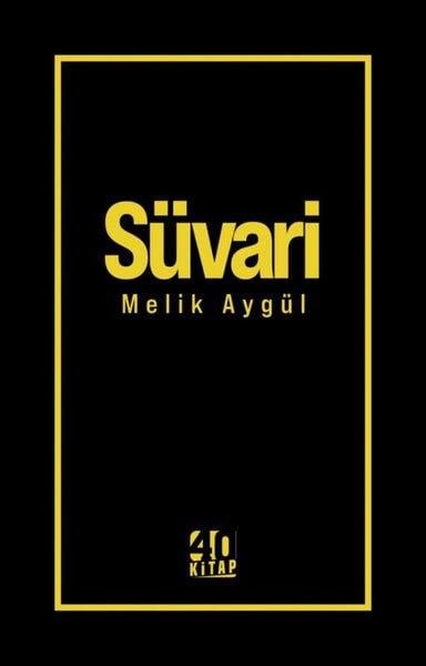 Melik AygülTürkiye RomanSüvari