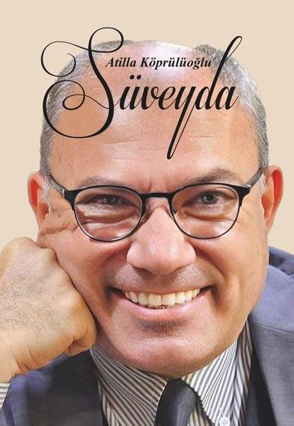Atilla KöprülüoğluAnı & Mektup & Günlük KitaplarıSüveyla