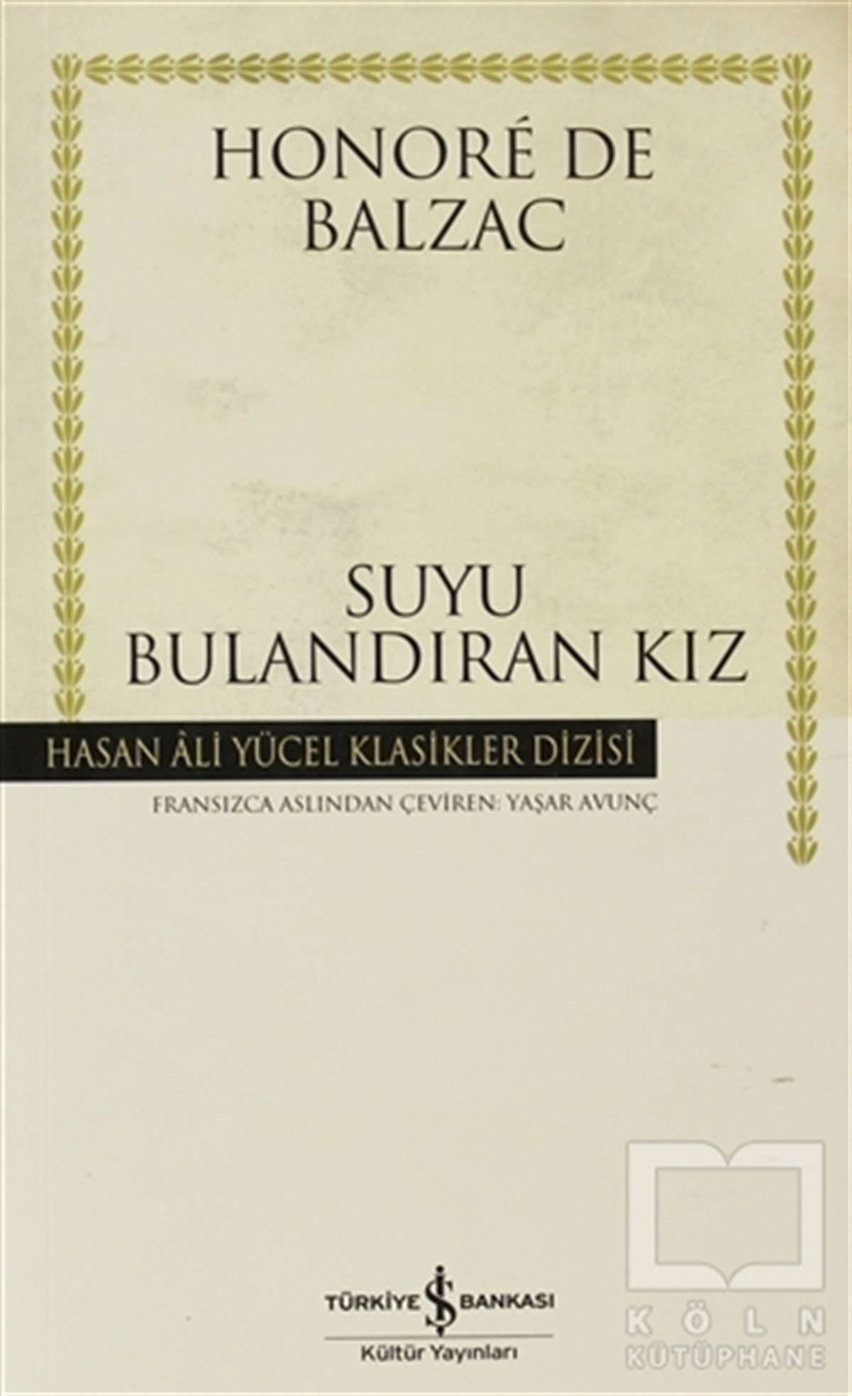 Honore de BalzacRomanSuyu Bulandıran Kız