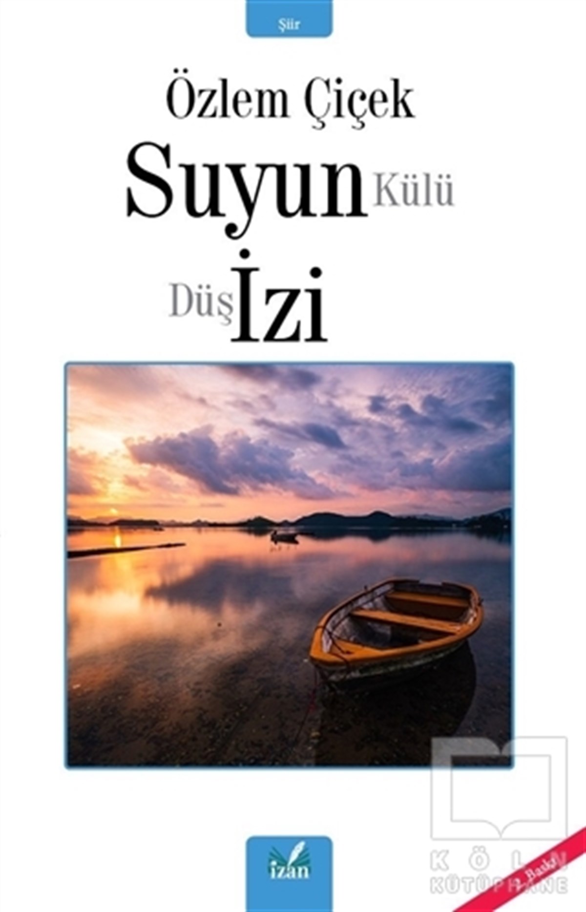 Özlem ÇiçekTürkçe Şiir KitaplarıSuyun Külü Düş İzi