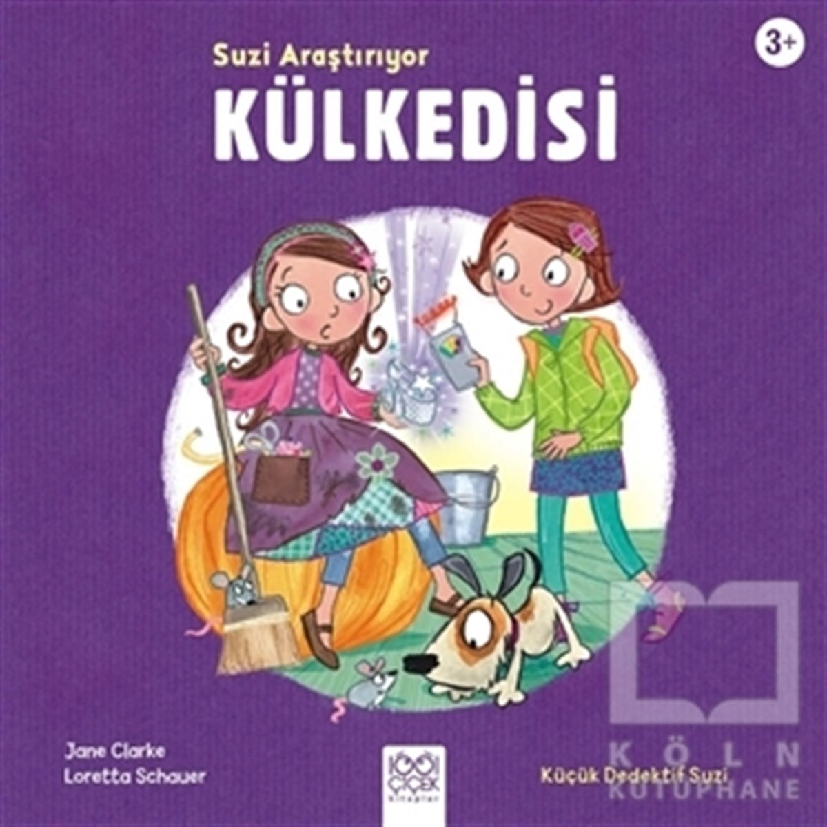 Jane ClarkeRoman-ÖyküSuzi Araştırıyor - Külkedisi