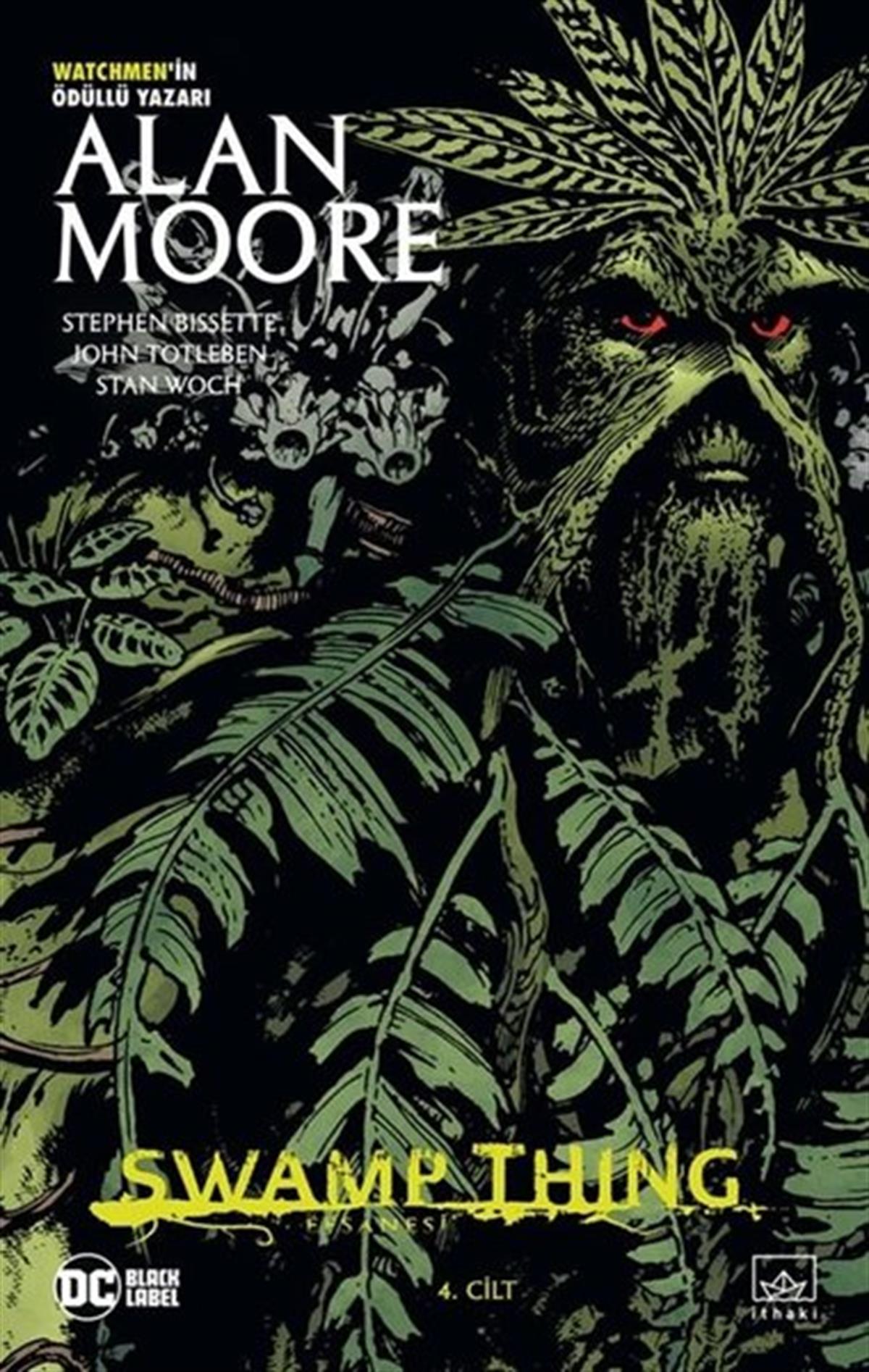 Alan MooreÇizgi RomanlarSwamp Thing Efsanesi: 4. Cilt