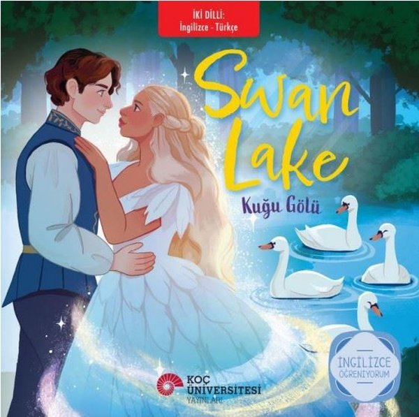 Pyotr İlyich TchaikovskyEgitim Etkinlik KitaplariSwan Lake - Kuğu Gölü - İki Dilli: İngilizce - Türkçe - İngilizce Öğreniyorum