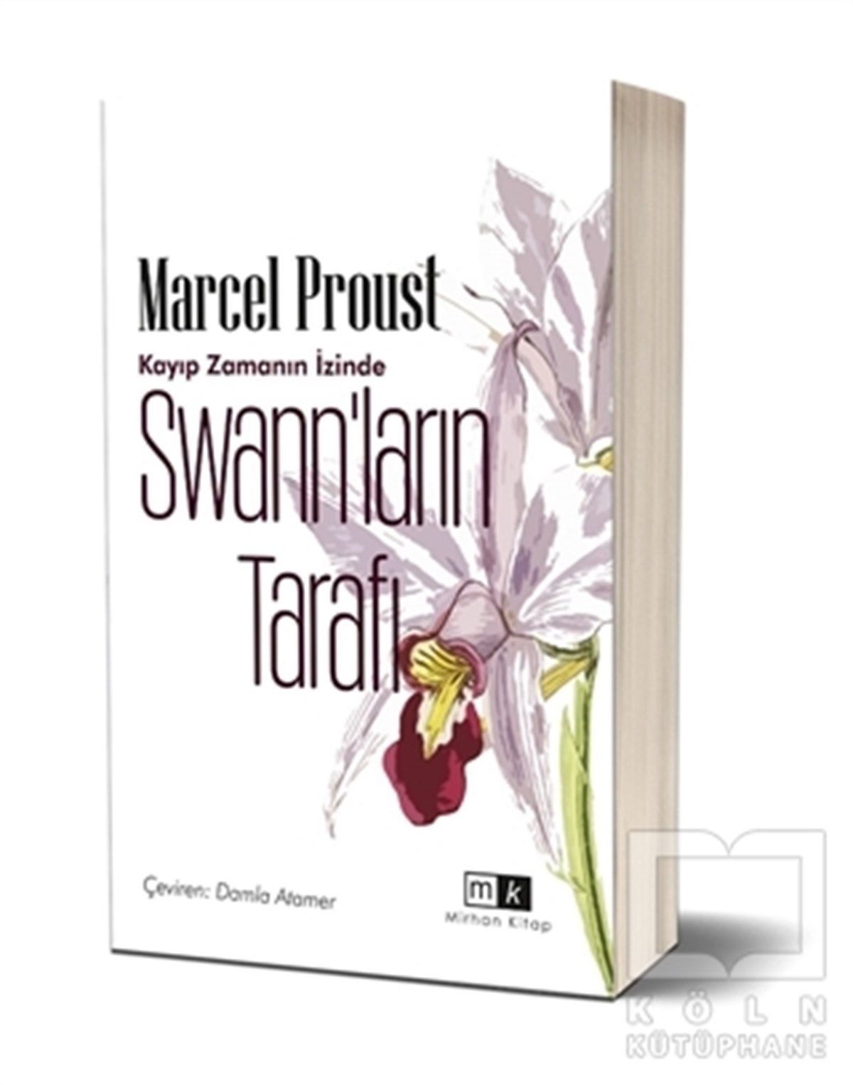 Marcel ProustTürkische RomaneSwann'ın Tarafı
