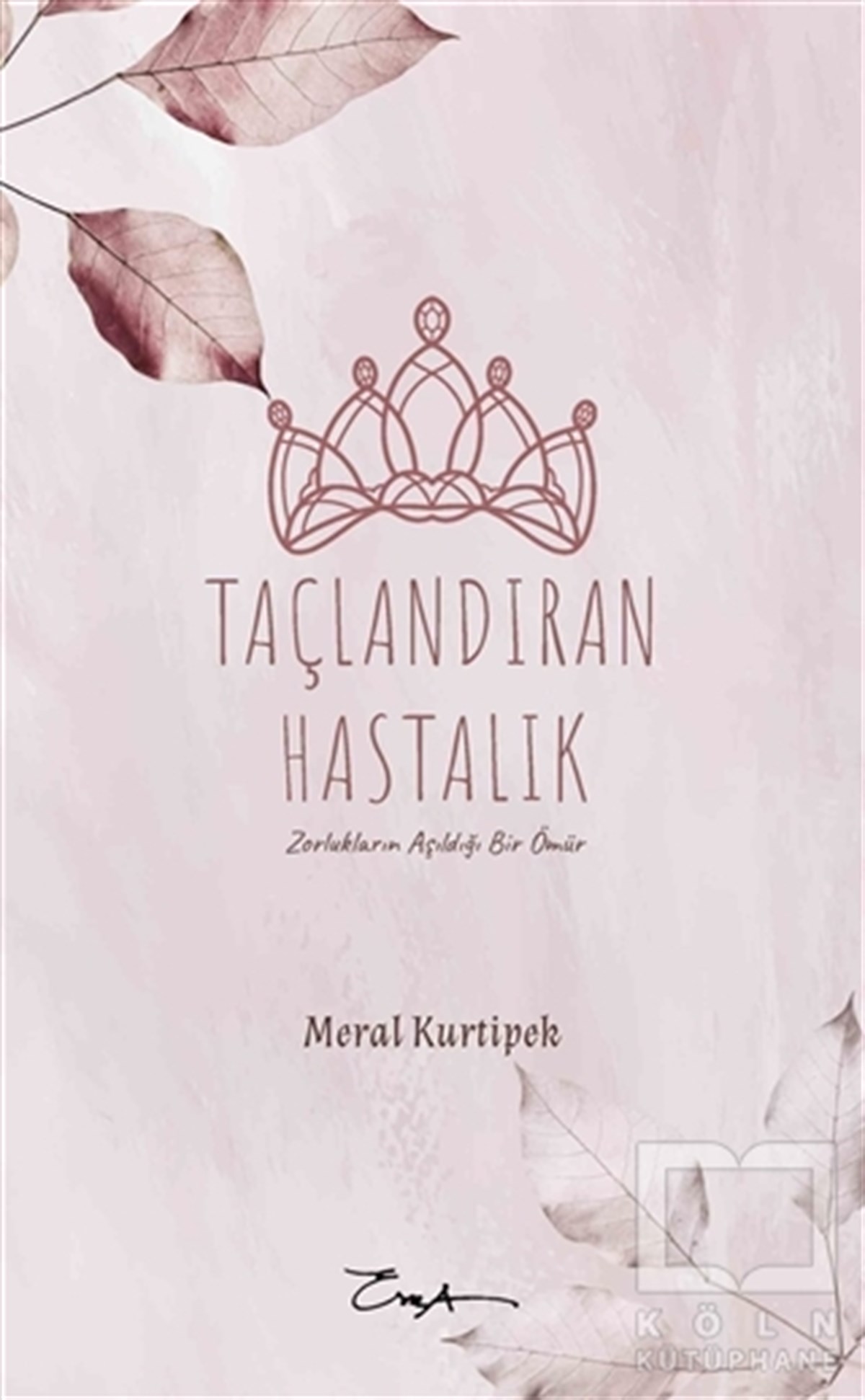Meral KurtipekForschung & Untersuchung und NachschlagewerkeTaçlandıran Hastalık