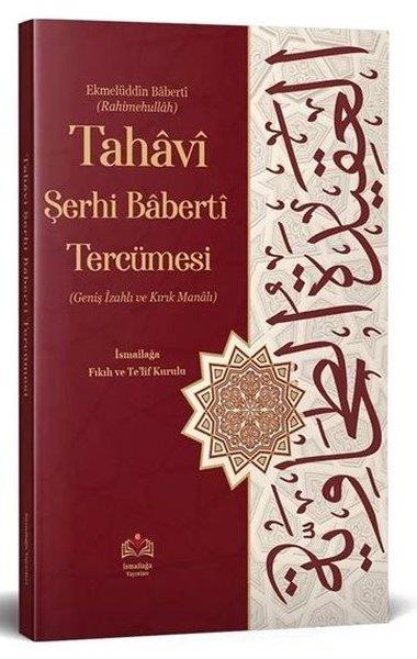 İmam Babertiİslami KitaplarTahaviyye Şerhi Baberti Tercümesi (Kırık Manalı - Geniş İzahlı)