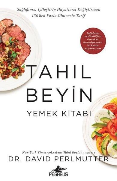 David PerlmutterErnährungs-und DiätbücherTahıl Beyin: Yemek Kitabı