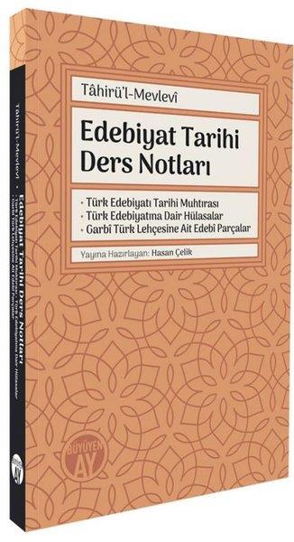 KolektifEleştiri & Kuram & İnceleme KitaplarıTahirü'l - Mevlevi - Edebiyat Tarihi Ders Notları