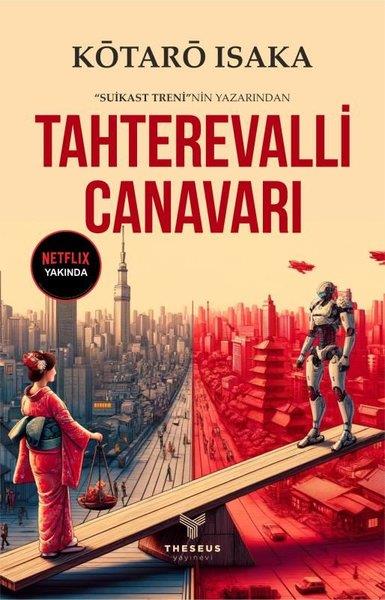 Kotaro IsakaTürk RomaniTahterevalli Canavarı