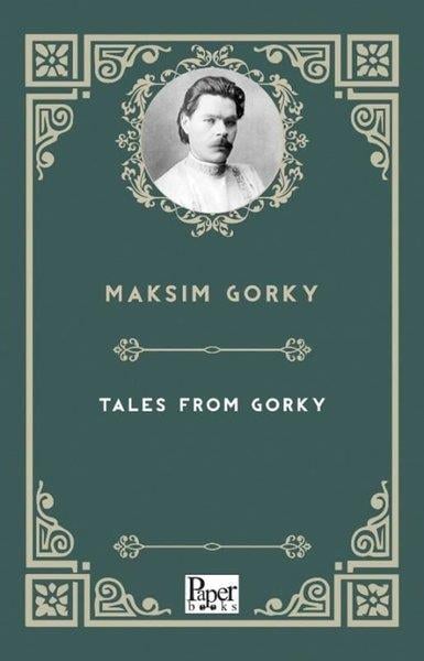 Maksim GorkiClassicsTales From Gorky