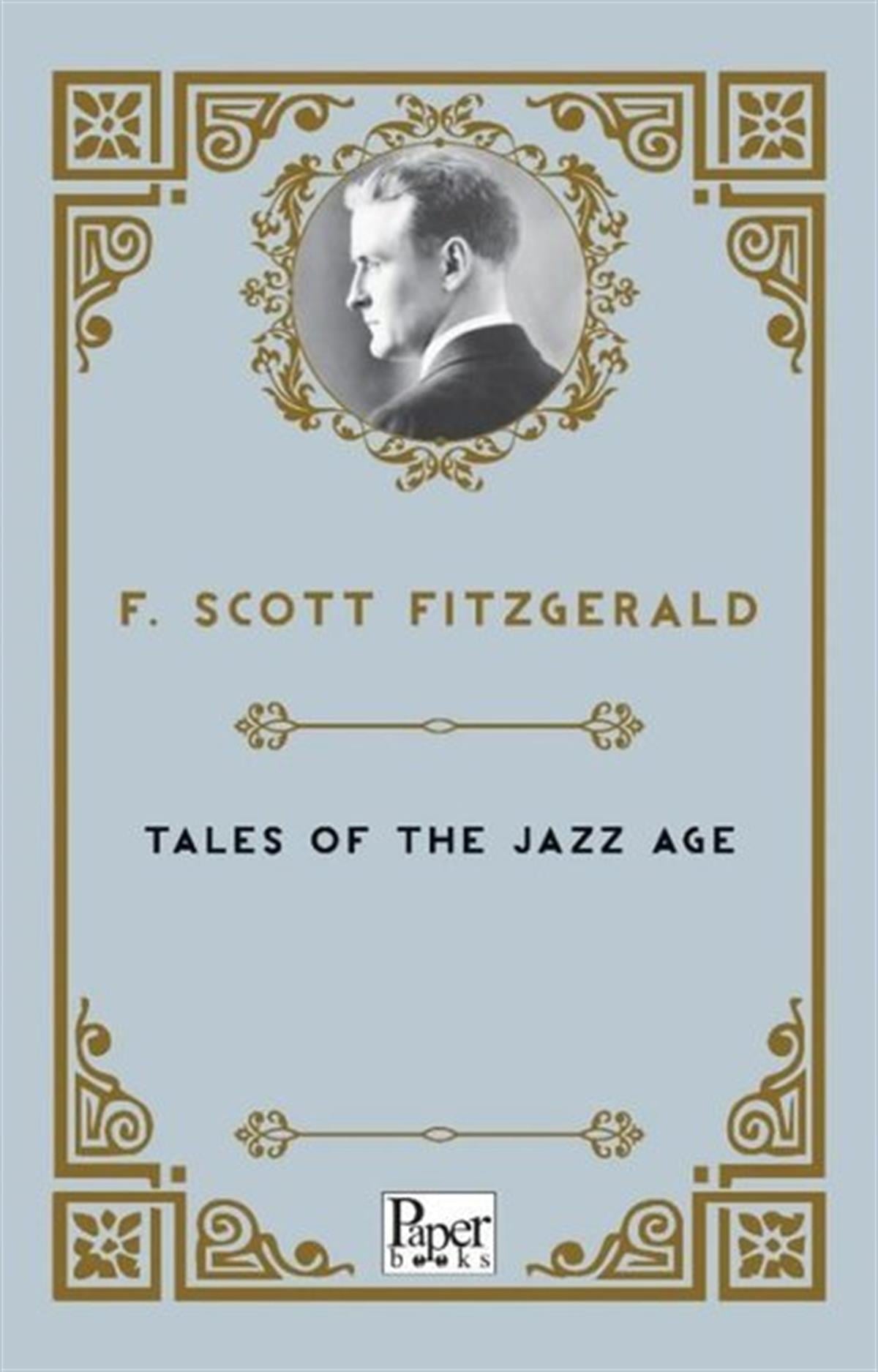 Francis Scott FitzgeraldClassicsTales of the Jazz Age