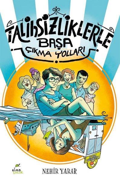 Nehir YararÇocuk Gençlik RomanlarıTalihsizliklerle Başa Çıkma Yolları