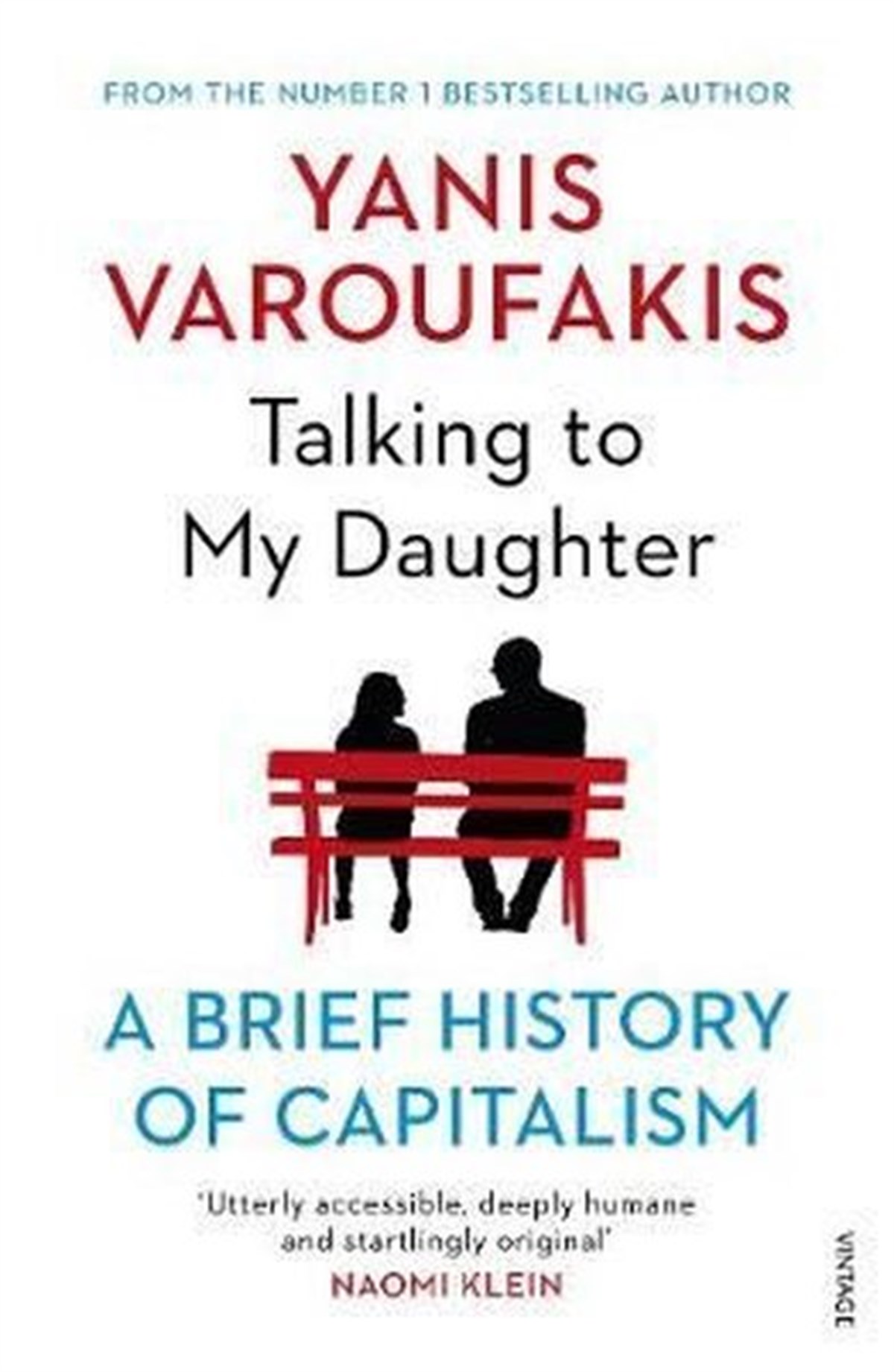 Yanis VaroufakisBusiness and EconomicsTalking to My Daughter: A Brief History of Capitalism