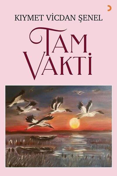 Kıymet Vicdan ŞenelTürk ŞiiriTam Vakti