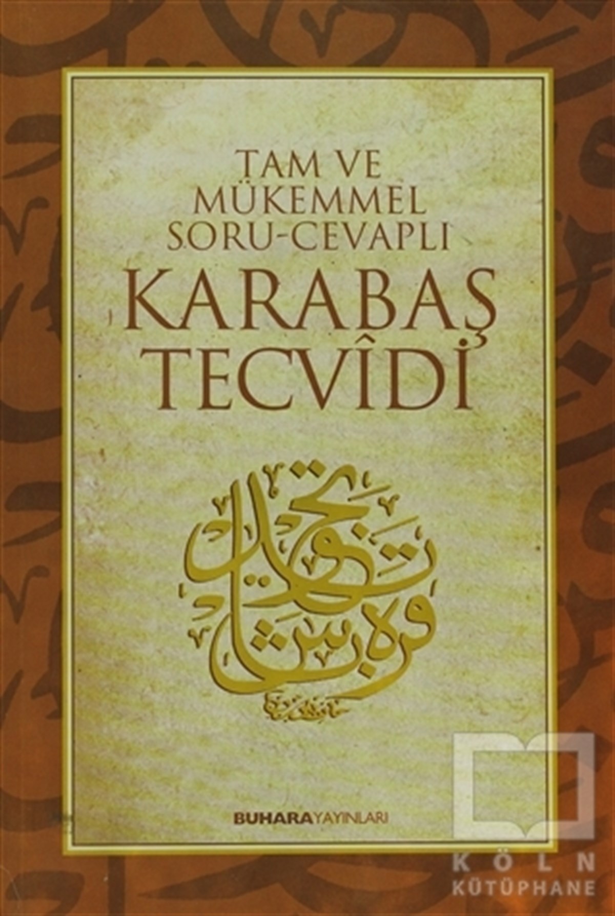 KolektifGenel KonularTam ve Mükemmel Soru-Cevaplı Karabaş Tecvidi