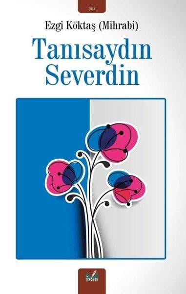 Ezgi KöktaşTürk ŞiiriTanısaydın Severdin