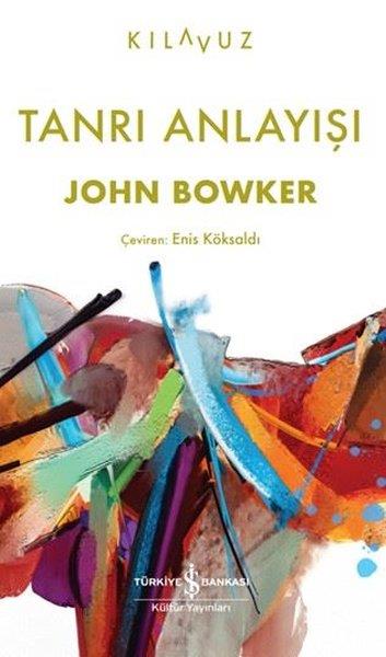John BowkerFelsefe BilimiTanrı Anlayışı - Kılavuz
