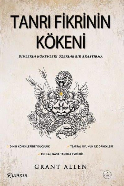 Grant AllenDinTanrı Fikrinin Kökeni: Dinlerin Kökenleri Üzerine Bir Araştırma