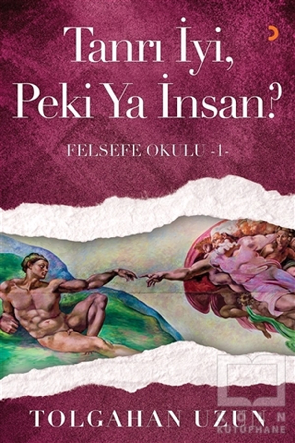 Tolgahan UzunDin FelsefesiTanrı İyi, Peki Ya İnsan?
