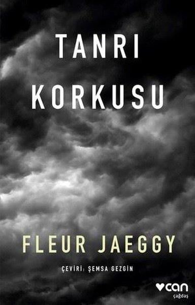 Fleur JaeggyDünya ÖyküTanrı Korkusu