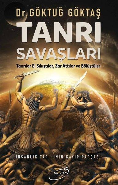 Göktuğ GöktaşAction & AbenteuerbücherTanrı Savaşları - İnsanlık Tarihinin Kayıp Parçası