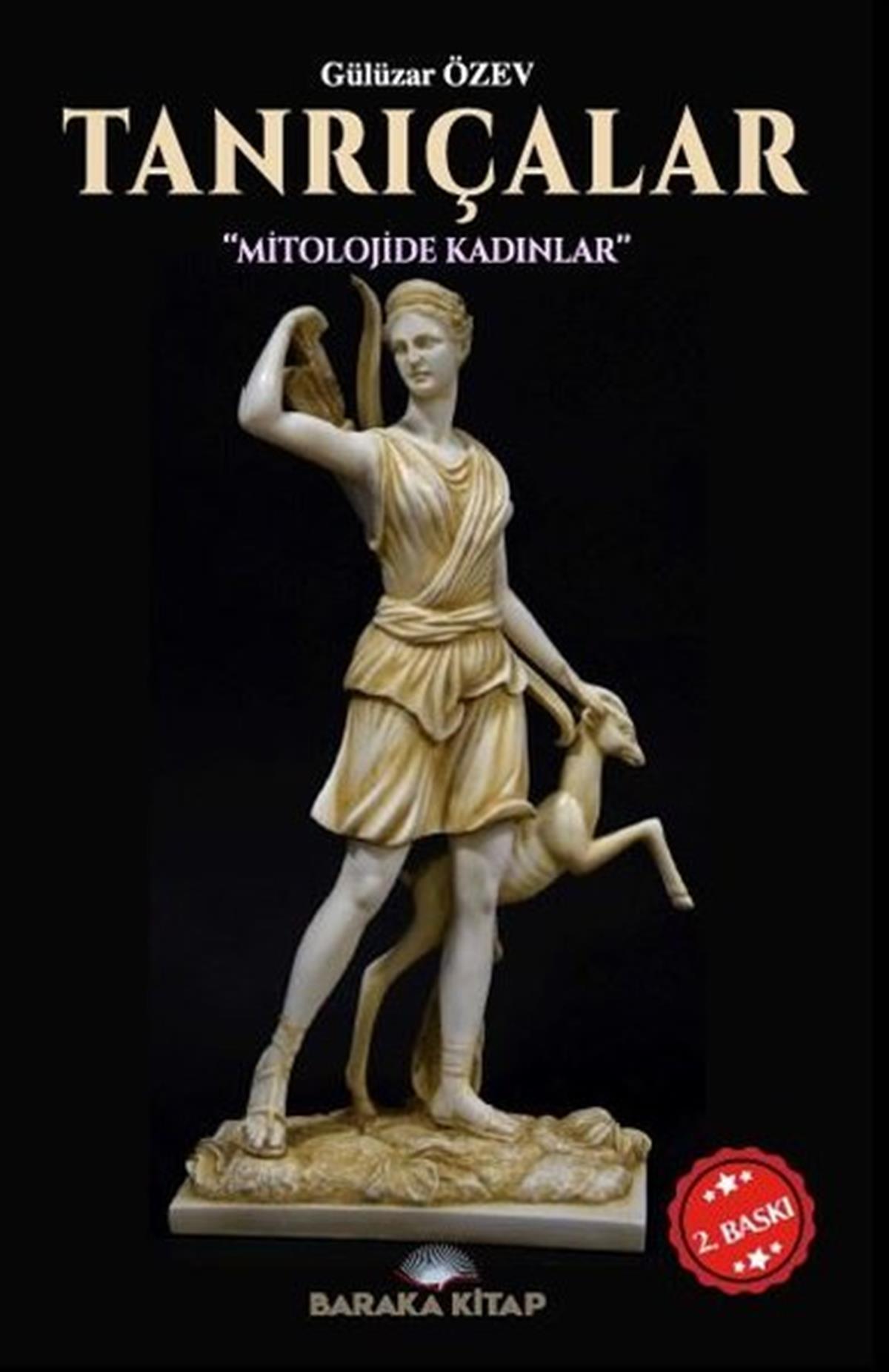 KolektifMitoloji EfsaneTanrıçalar: Mitolojide Kadınlar