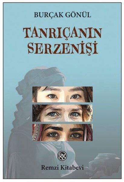 Burçak GönülTürk RomaniTanrıçanın Serzenişi