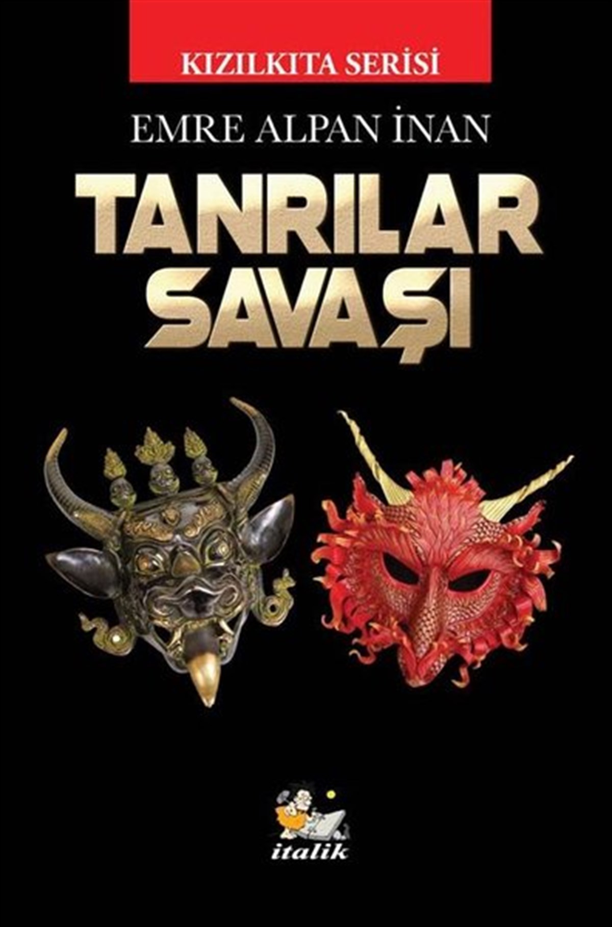 Emre Alpan İnanFantasy und RomaneTanrılar Savaşı - Kızılkıta Serisi