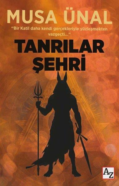 Musa ÜnalTürk RomaniTanrılar Şehri