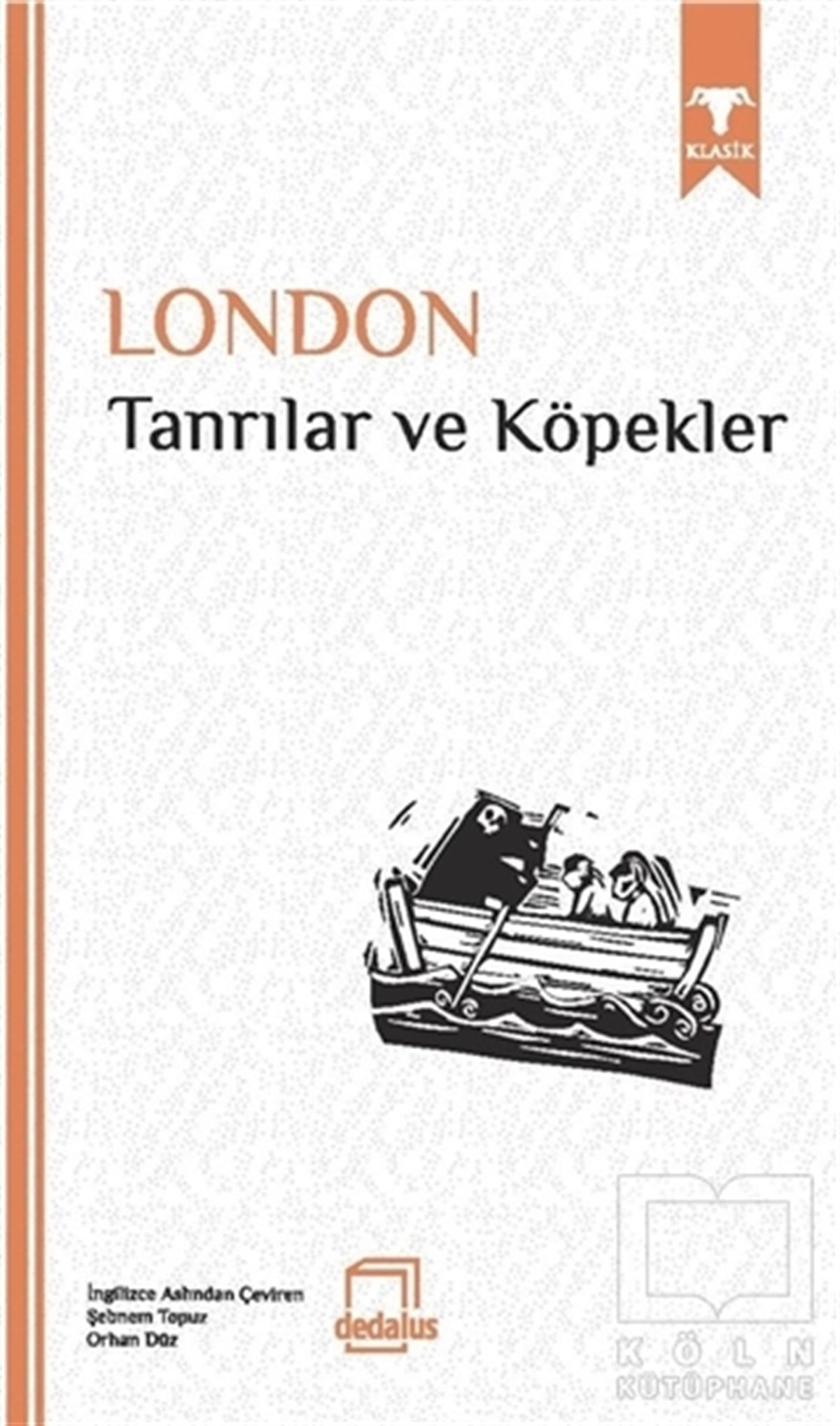 Jack LondonPolitik KurguTanrılar ve Köpekler
