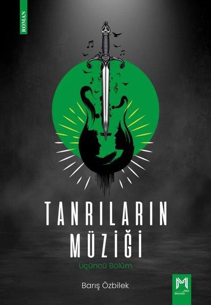 Barış ÖzbilekTürkiye RomanTanrıların Müziği - Üçüncü Bölüm