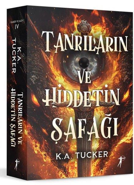 K. A. TuckerFantastik Kitaplar & Fantastik RomanlarTanrıların ve Hiddetin Şafağı
