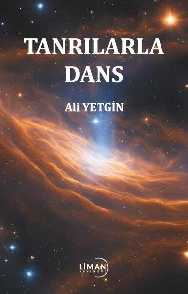 Ali YetginTürk RomaniTanrılarla Dans