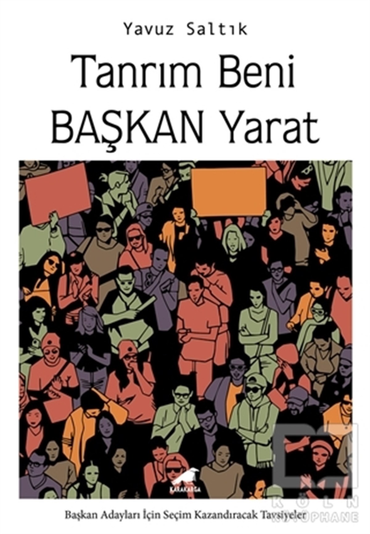 Yavuz SaltıkAnlatıTanrım Beni Başkan Yarat