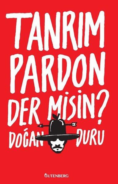 Doğan DuruTürk ŞiiriTanrım Pardon Der misin?