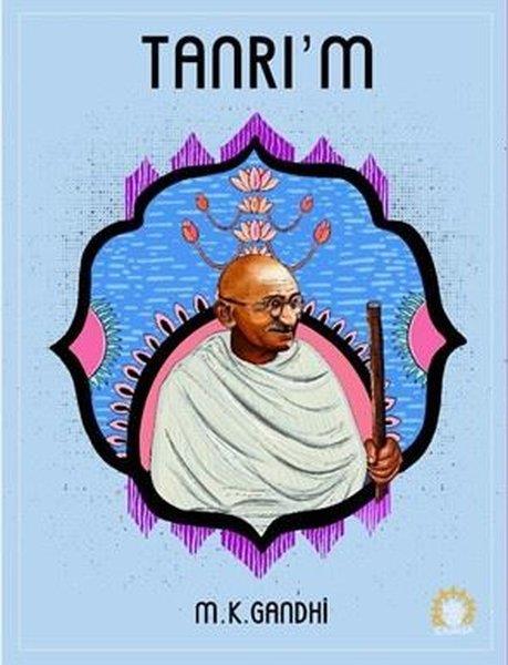 M. K. GandhiDinTanrı'm