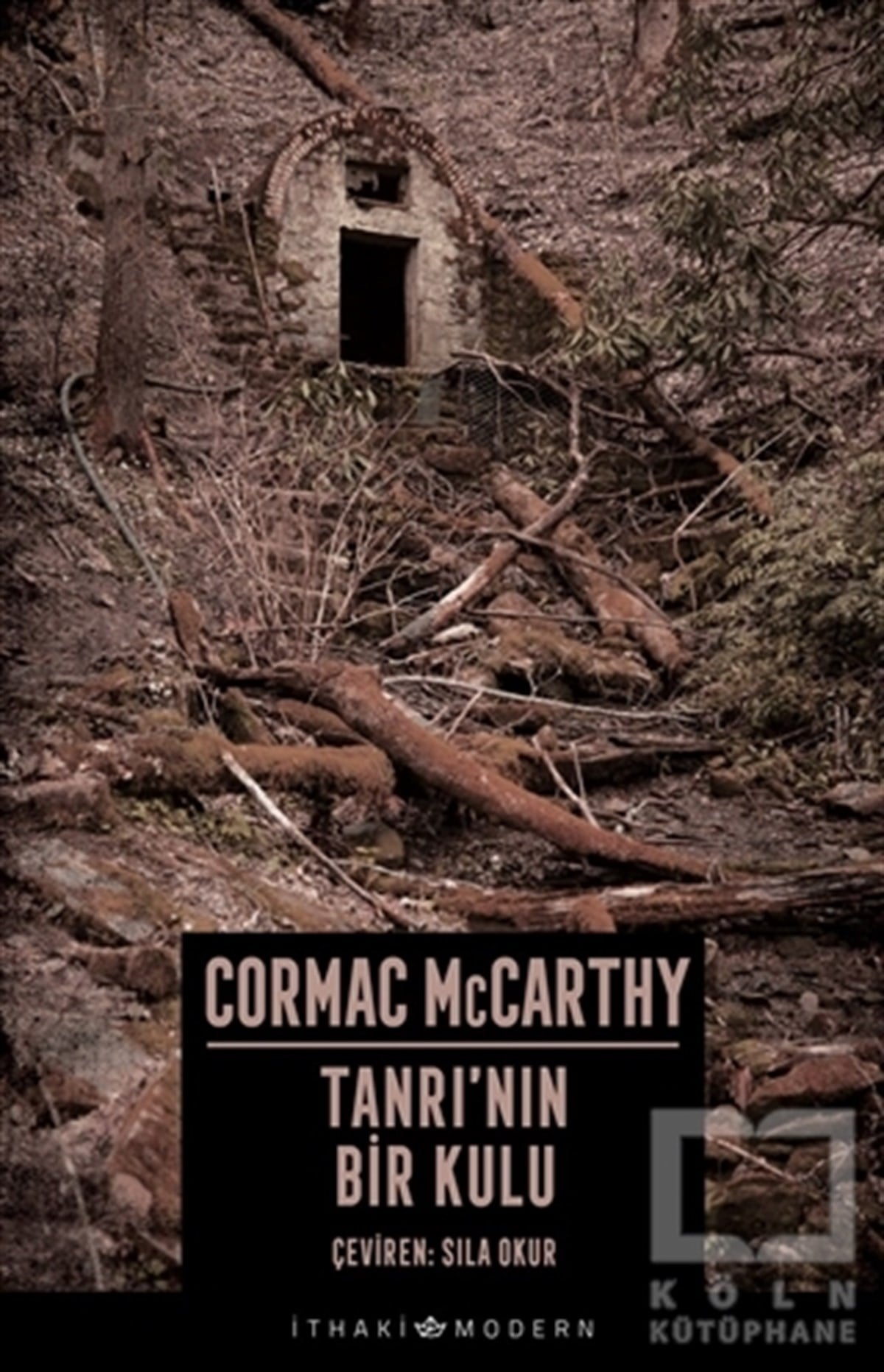 Cormac McCarthyTürkçe RomanlarTanrı’nın Bir Kulu