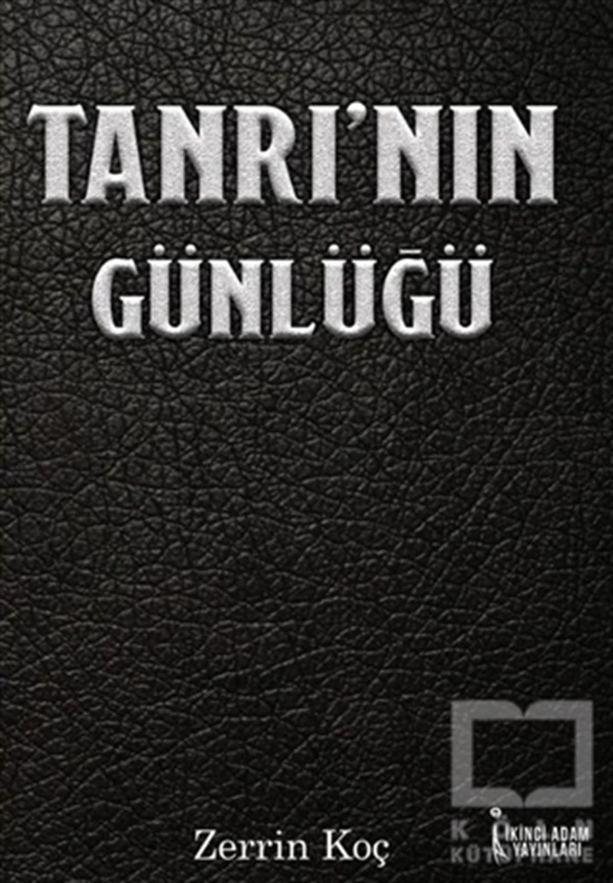Zerrin KoçHikaye (Öykü) KitaplarıTanrı'nın Günlüğü
