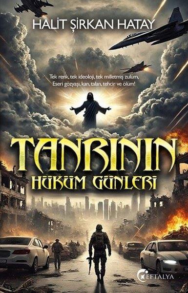 Halit Şirkan HatayTürk RomaniTanrının Hüküm Günleri